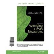 Managing Human Resources, Student Value Edition