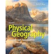 McKnight's Physical Geography A Landscape Appreciation