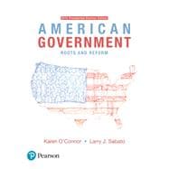 MyLab with Pearson eText -- Instant Access -- American Government: Roots and Reform, AP* Edition - 2016 Presidential Election