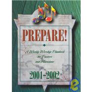 Prepare! 2001-2002 : A Weekly Planbook for Pastors and Musicians