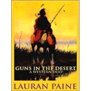 Guns in the Desert: A Western Duo