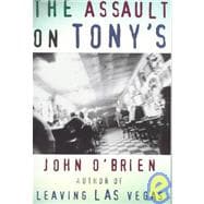 The Assault on Tony's