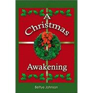 A Christmas Awakening: A Novelette
