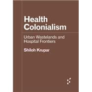 Health Colonalism