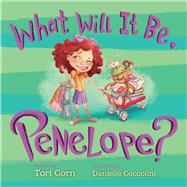 WHAT WILL IT BE PENELOPE CL