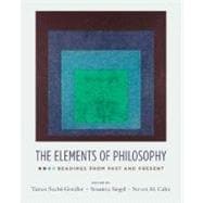 The Elements of Philosophy Readings from Past and Present