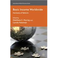 Basic Income Worldwide Horizons of Reform