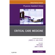 Critical Care Medicine, an Issue of Physician Assistant Clinics