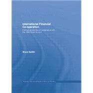 International Financial Co-Operation: Political Economics of Compliance with the 1988 Basel Accord