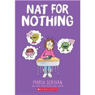 Nat for Nothing: A Graphic Novel (Nat Enough #4)