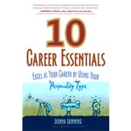 10 Career Essentials Excel at Your Career by Using Your Personality Type