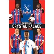 The Official Crystal Palace Annual 2023