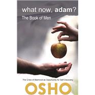 What Now, Adam? The Book of Men