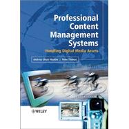 Professional Content Management Systems Handling Digital Media Assets