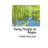 Passing Thoughts on Religion