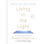 Living in the Light Yoga for Self-Realization,9780593235423