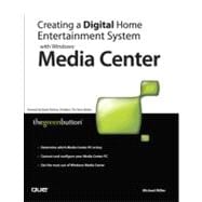 Creating a Digital Home Entertainment System With Windows Media Center