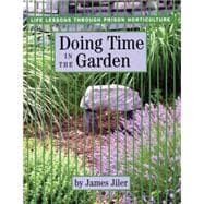 Doing Time in the Garden