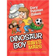 Dinosaur Boy Saves Mars