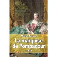 La Marquise De Pompadour