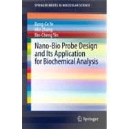 Nano-bio Probe Design and Its Application for Biochemical Analysis