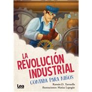 La revolución industrial contada para niños