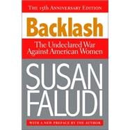 Backlash The Undeclared War Against American Women