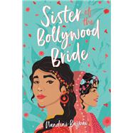 Sister of the Bollywood Bride