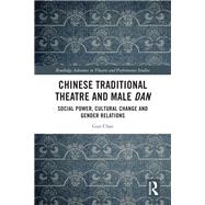 Chinese Traditional Theatre and Male Dan