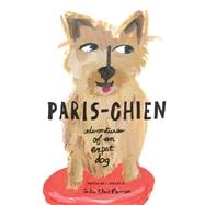 Paris-Chien Adventures of an Expat Dog