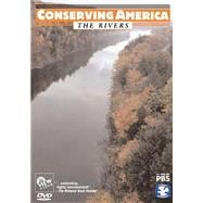 Conserving America: The Rivers