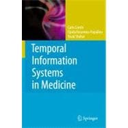 Temporal Information Systems in Medicine