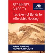 Beginner's Guide to Tax-Exempt Bonds for Affordable Housing