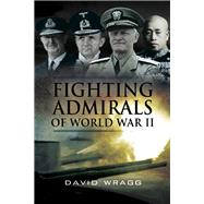 Fighting Admirals of WWII