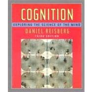 Cognition: Exploring The Science Of The Mind
