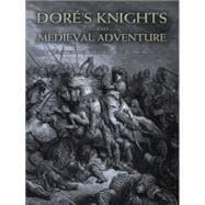 Doré's Knights and Medieval Adventure