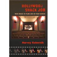 Hollywood Shack Job
