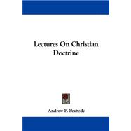 Lectures on Christian Doctrine