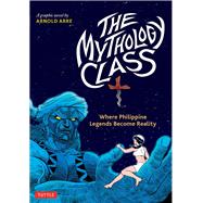 The Mythology Class book cover, ISBN 9780804855426
