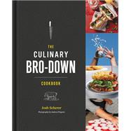The Culinary Bro-down Cookbook