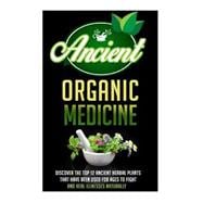 Ancient Organic Medicine