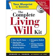 The Complete Living Will Kit