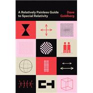 A Relatively Painless Guide to Special Relativity