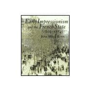 Early Impressionism and the French State (1866â€“1874)