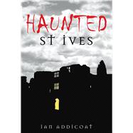 Haunted St Ives