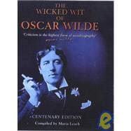 The Wicked Wit of Oscar Wilde Centenary Edition