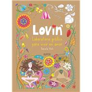 Lovin’ Laboratorio gráfico para vivir en amor