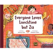 Everyone Loves Lunchtime but Zia