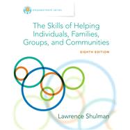 Empowerment Series: The Skills of Helping Individuals, Families, Groups, and Communities, Enhanced VitalSource eBook