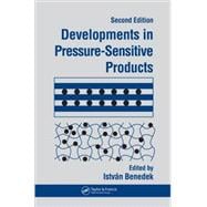 Developments In Pressure-Sensitive Products, 2nd Edition,9781574445428